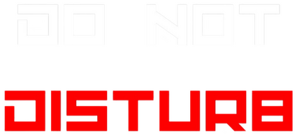 Do Not Disturb